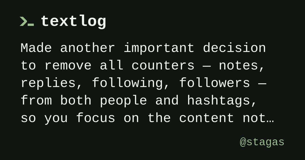Removed all counters, replies, following/ers, timestamps, from textlog
